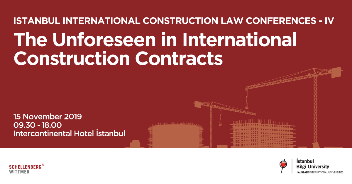 Istanbul International Construction Law Conferences – IV